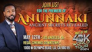 Anunnaki: Decoding Ancient Enigmas" Premieres in LA